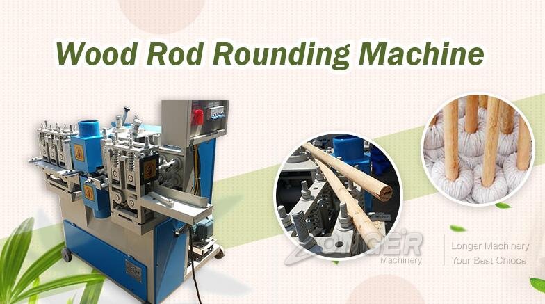 wood rod rounding machine